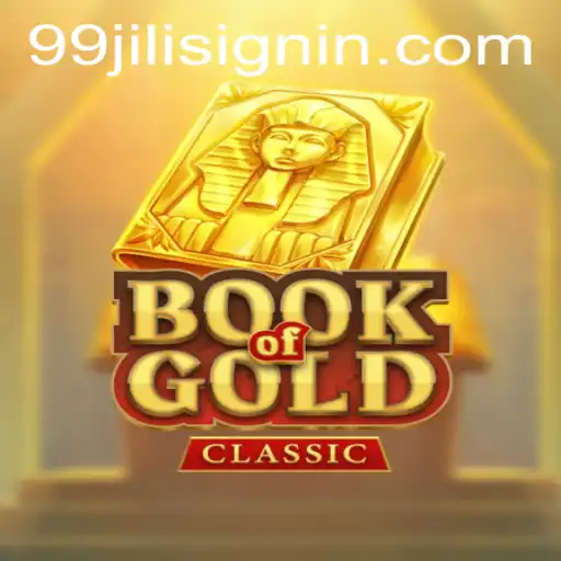 Exploring the World of BookOfGoldClassic: A Gaming Adventure with 99JILI.COM