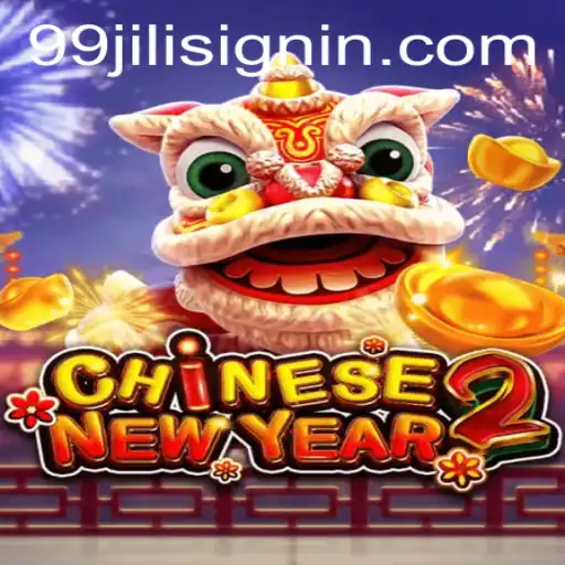 Exploring CHINESENEWYEAR2: A New Gaming Experience by 99JILI.COM