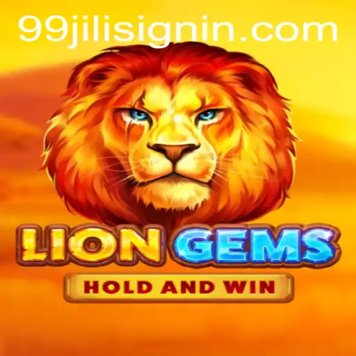 Exploring the Excitement of LionGems at 99JILI.COM