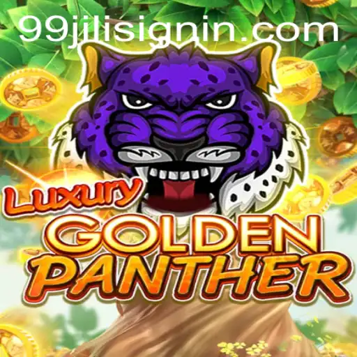 Exploring LUXURYGOLDENPANTHER: A Dive into the Game by 99JILI.COM